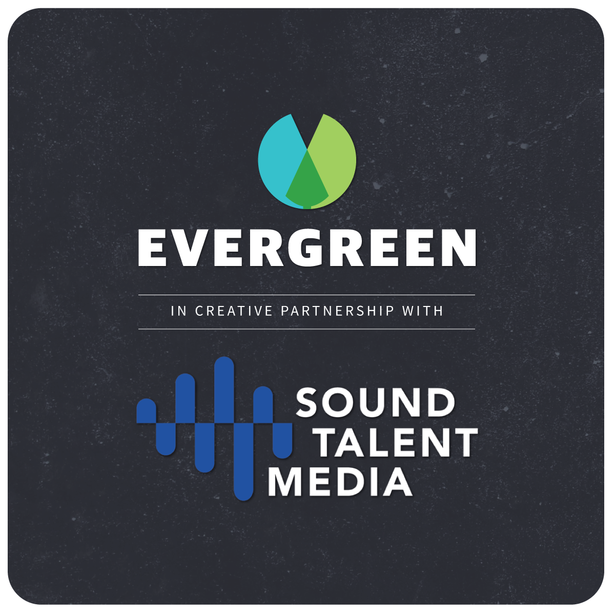 Evergreen Podcasts Partners with Sound Talent Media