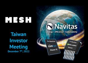 Navitas Presents Pure-Play, Next-Gen Semiconductors at Taiwan Investor Meeting