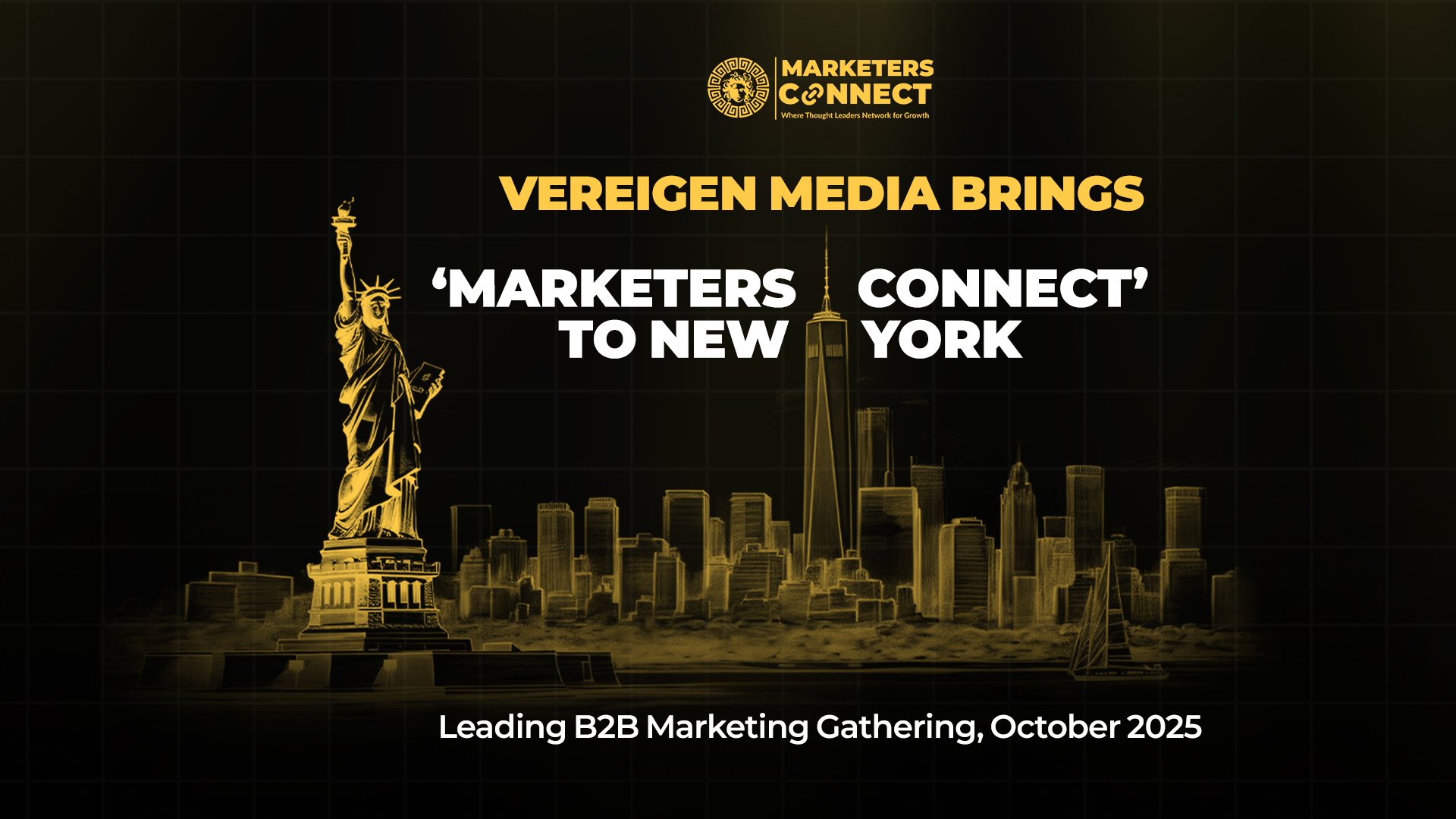 Vereigen Media Brings ‘Marketers Connect’ to New York Leading B2B Marketing Gathering, October 2025