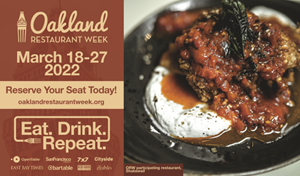 Oakland Restaurant Week is Here!