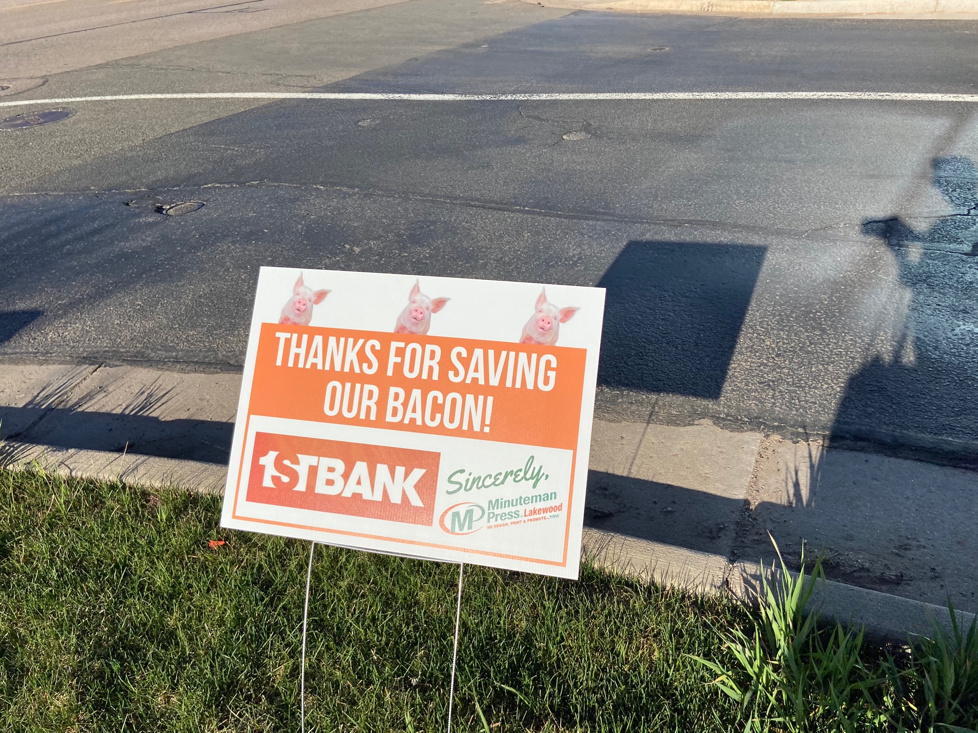 Minuteman Press Lakewood, FirstBank customer and SBA PPP loan recipient, placed this sign outside of FirstBank's headquarters in Lakewood, Colo., on April 28.