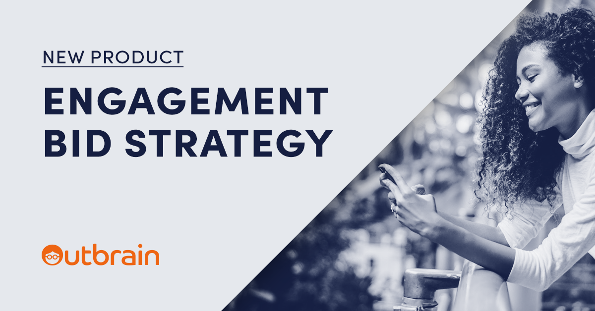 Outbrain Engagement Bid Strategy
