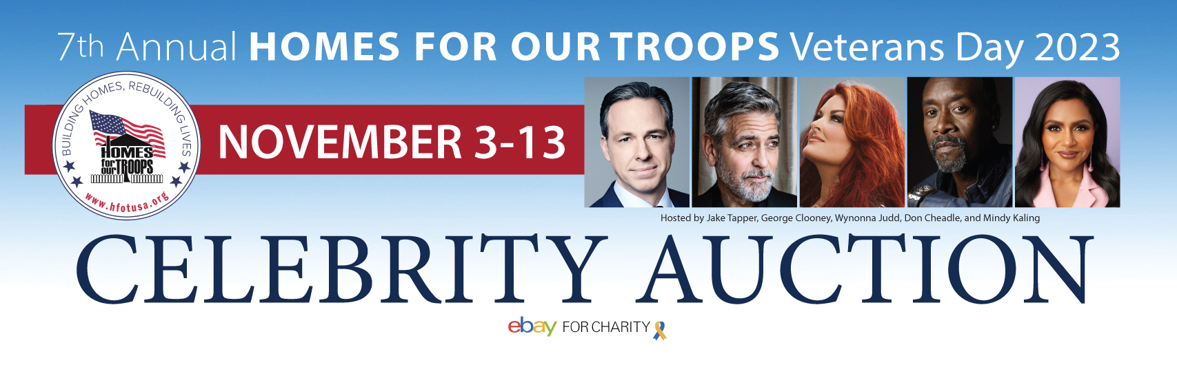 7th Annual Homes For Our Troops Veterans Day Celebrity Auction 