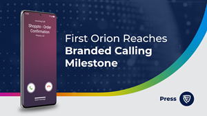 First Orion Milestone