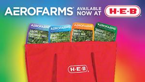 AeroFarms Continues Retail Expansion with H-E-B Throughout Texas