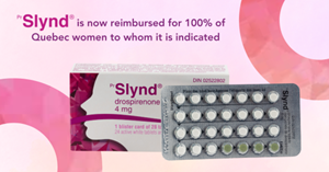 Slynd® is now reimbursed for 100% of Quebec women to whom it is indicated.