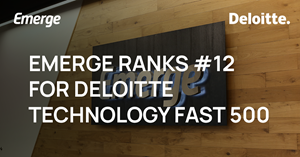 Emerge Ranks #12 For Deloitte Technology Fast 500