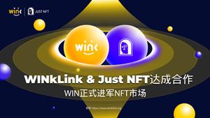 WINkLink (WIN) Partners with JUST NFT to Enter the NFT World