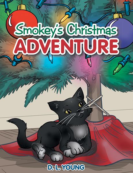 Cover of "Smokey's Christmas Adventure" by D. L. Young