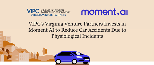 VIPC’s Virginia Venture Partners is investing in Moment AI