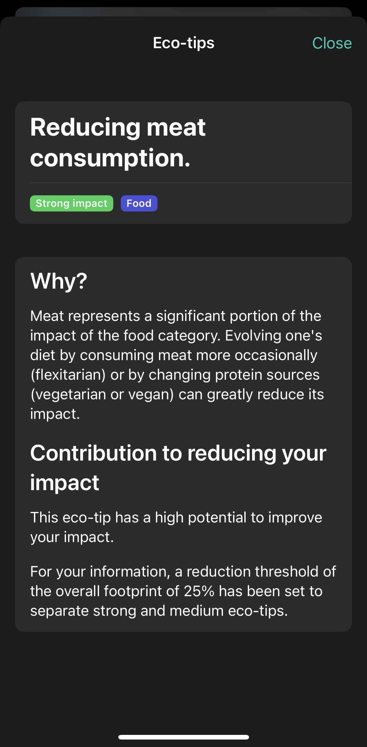 The MyGlimpact app makes it simple and fun to assess an individual's overall environmental footprint through questions about resource consumption areas: food, housing, transportation, electrical and digital appliances, clothing, and overall consumer habits. Once the app user enters data on their lifestyle, they earn a score of how many planets humanity would require if everyone had the same behavior as them, representing their total environmental impact.