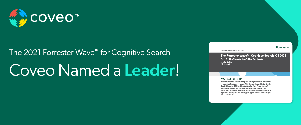 Coveo reconnue comme leader dans The Forrester Wave™: Cognitive Search, Q3 2021