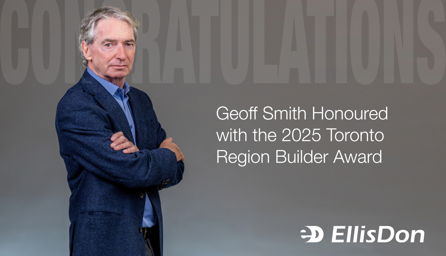 Geoff Smith - Executive Chair, Board of Directors, EllisDon