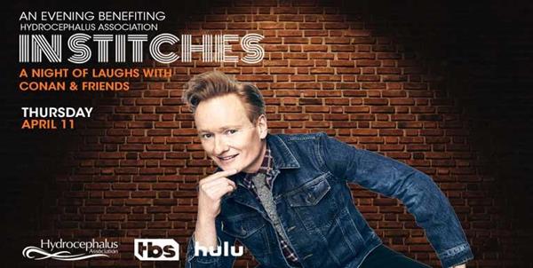 Conan O’Brien will headline “In Stitches, a Night of Laughs,” an evening of comedy and cocktails to raise awareness and funds to find a cure for hydrocephalus, a chronic, life-threatening brain condition that affects over 1 million Americans.