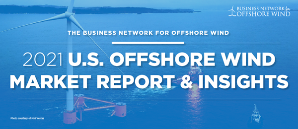The Business Network for Offshore Wind’s annual report offers an analysis of federal and state government activity to help companies better understand how it may affect their business. 