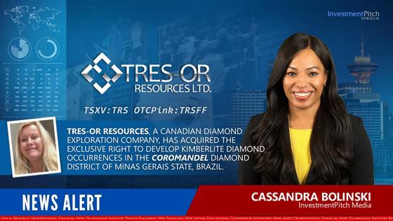 Tres-Or Resources, a Canadian diamond exploration company, has acquired the exclusive right to develop kimberlite diamond occurrences in the Coromandel diamond district of Minas Gerais State, Brazil: Tres-Or Resources, a Canadian diamond exploration company, has acquired the exclusive right to develop kimberlite diamond occurrences in the Coromandel diamond district of Minas Gerais State, Brazil