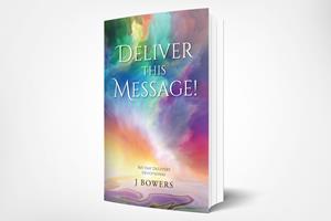 Deliver This Message!