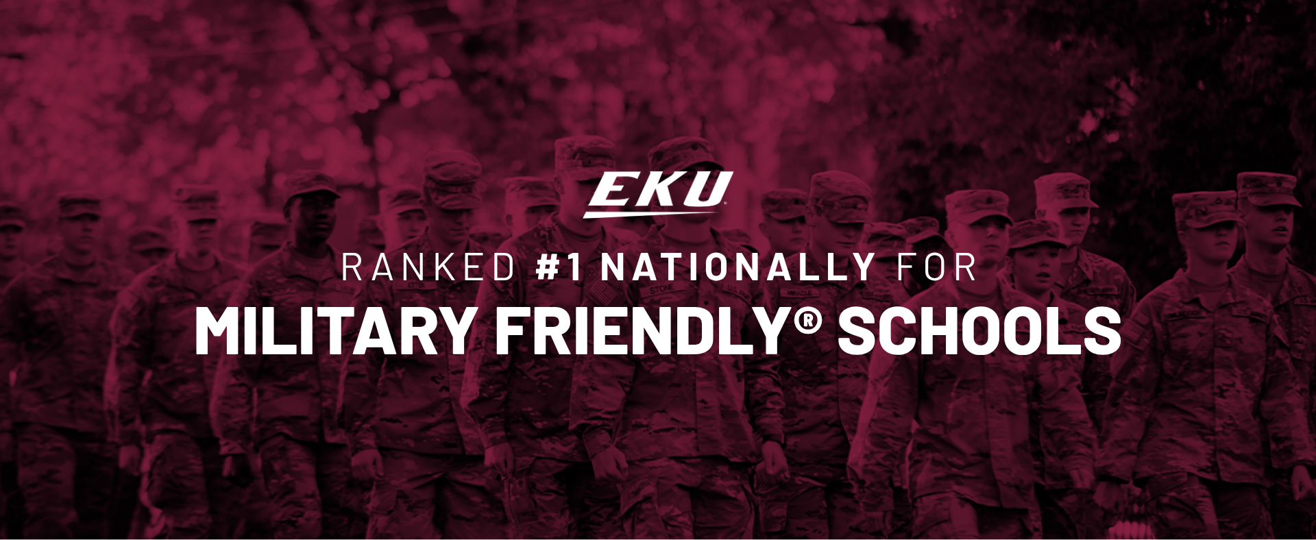 EKU No. 1 for Military FriendlyⓇ Schools