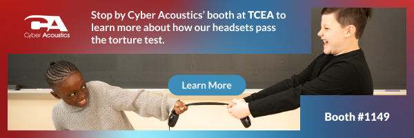 TCEA, EdTech, classroom headsets, K-12 headsets