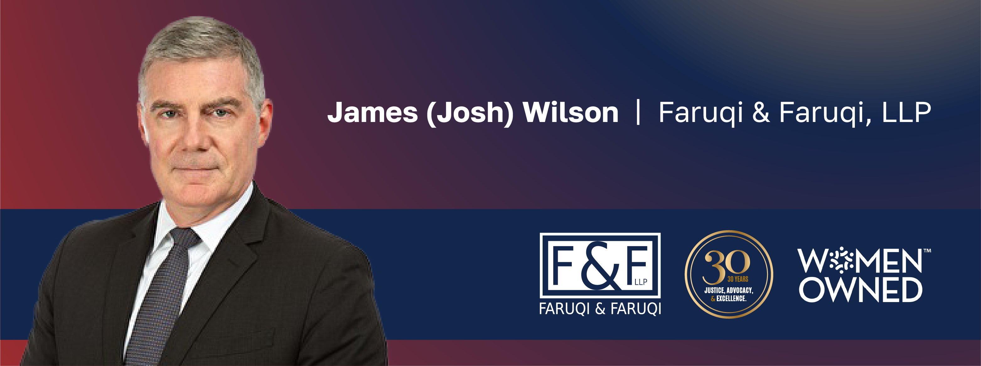 Faruqi & Faruqi LLP Partner, James (Josh) Wilson