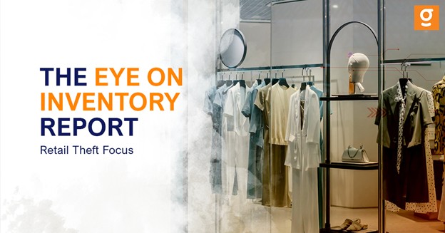 Eye on Inventory Report: Retail Theft Focus