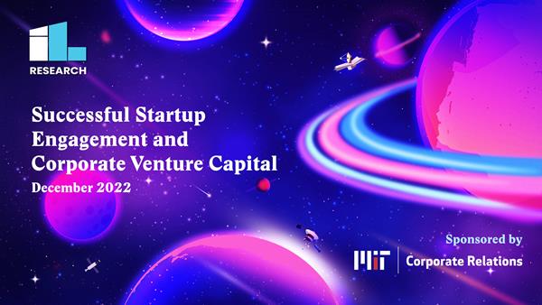 Successful Startup Engagement and Corporate Venture Capital