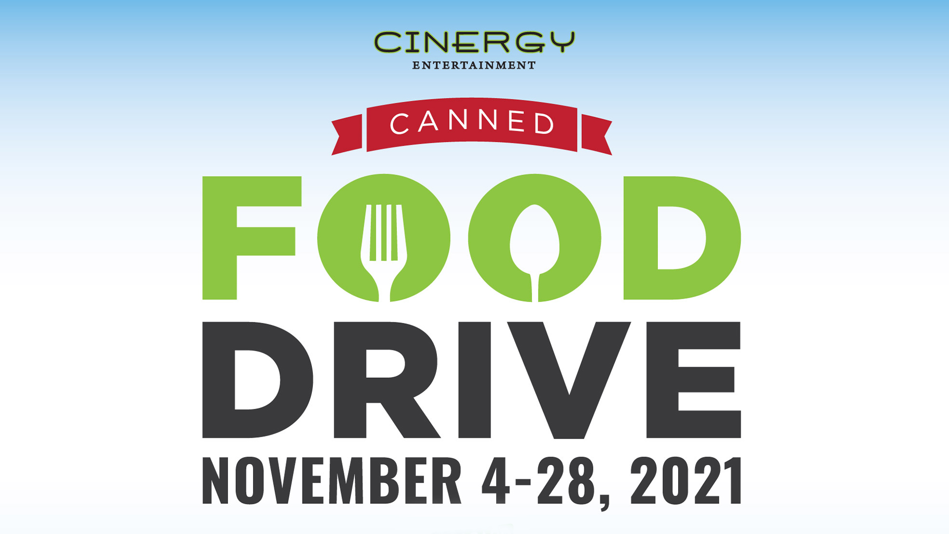 CINERGY ENTERTAINMENT ANNOUNCES ANNUAL THANKSGIVING FOOD