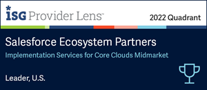 Coastal Cloud Awarded as a Leader in ISG Provider Lens™ Salesforce Ecosystem Partners Report for U.S. 2022