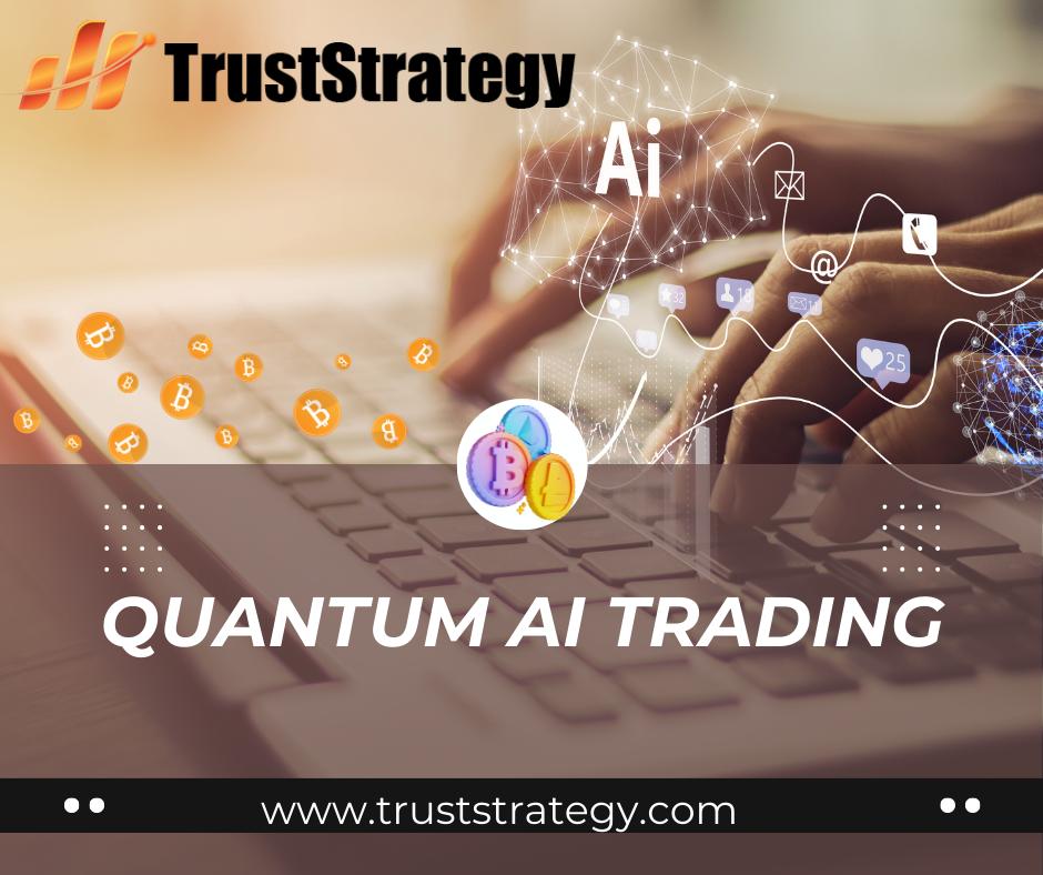 TrustStrategy-Quantum AI Trading