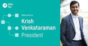 Krish Venkataraman joins Dataiku as President 
