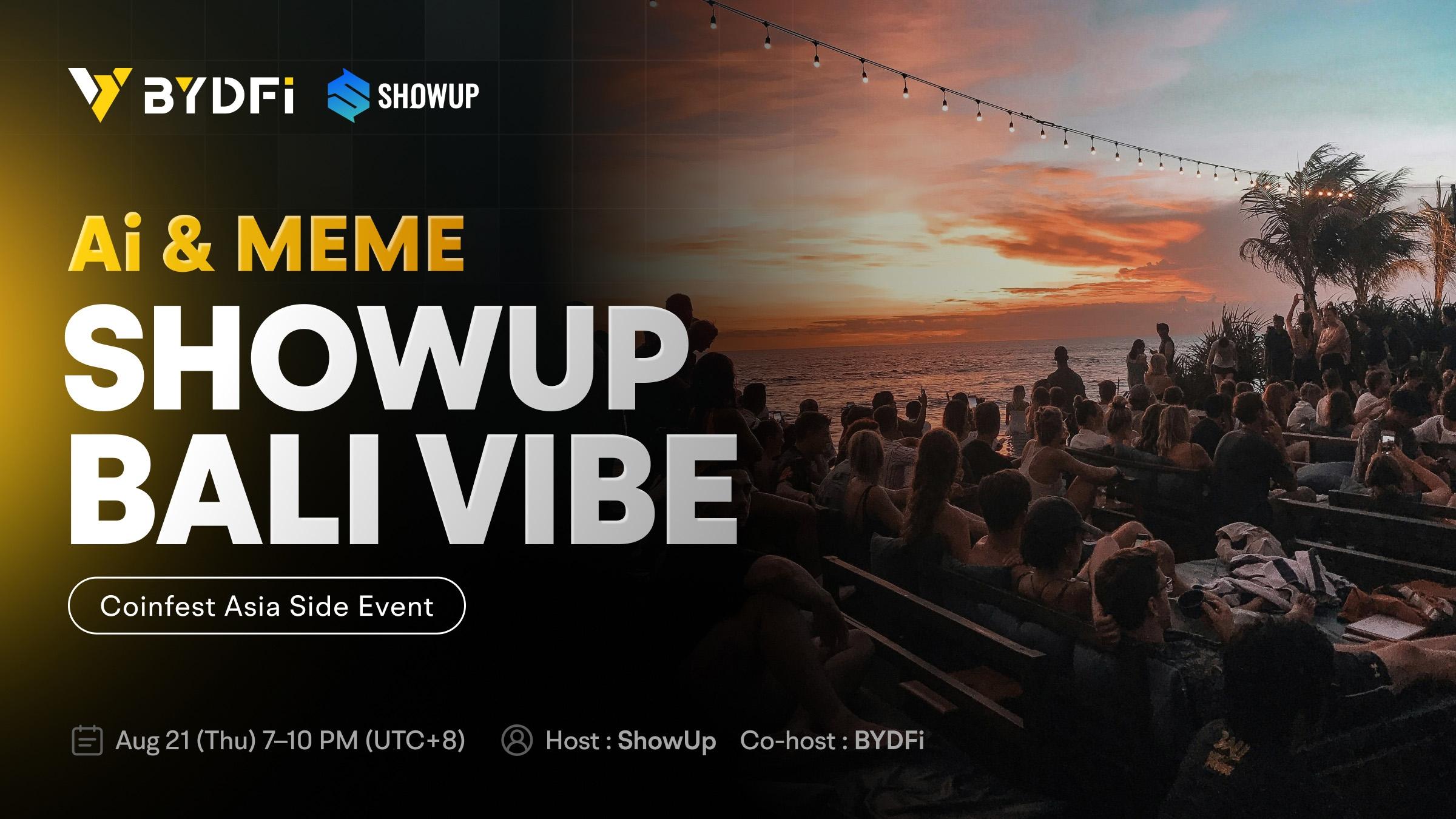 Ai&MEME SHOWUP BALI VIBE