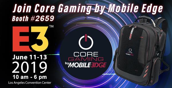 The computer gaming world is descending on the Los Angeles Convention Center June 11-13 for the 2019 Electronic Entertainment Expo. Core Gaming by Mobile Edge, an industry leader in the design and manufacture of innovative and stylish protective gaming cases and backpacks, will be demonstrating and selling product there at Booth #2659, fresh off an appearance at January’s Consumer Electronics Show (CES) in Las Vegas and sponsorships of the American Video Game League’s (AVGL) April Anarchy and DreamHack Dallas.