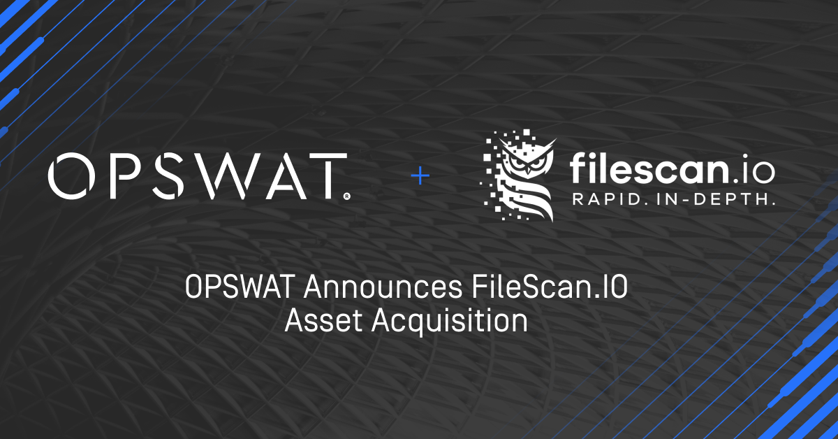 OPSWAT Announces Filscan.IO Asset Acquisition