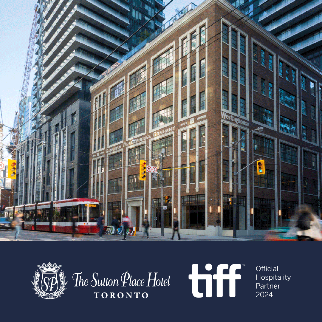 1. Partnership between Sutton Place Hotel Toronto and TIFF