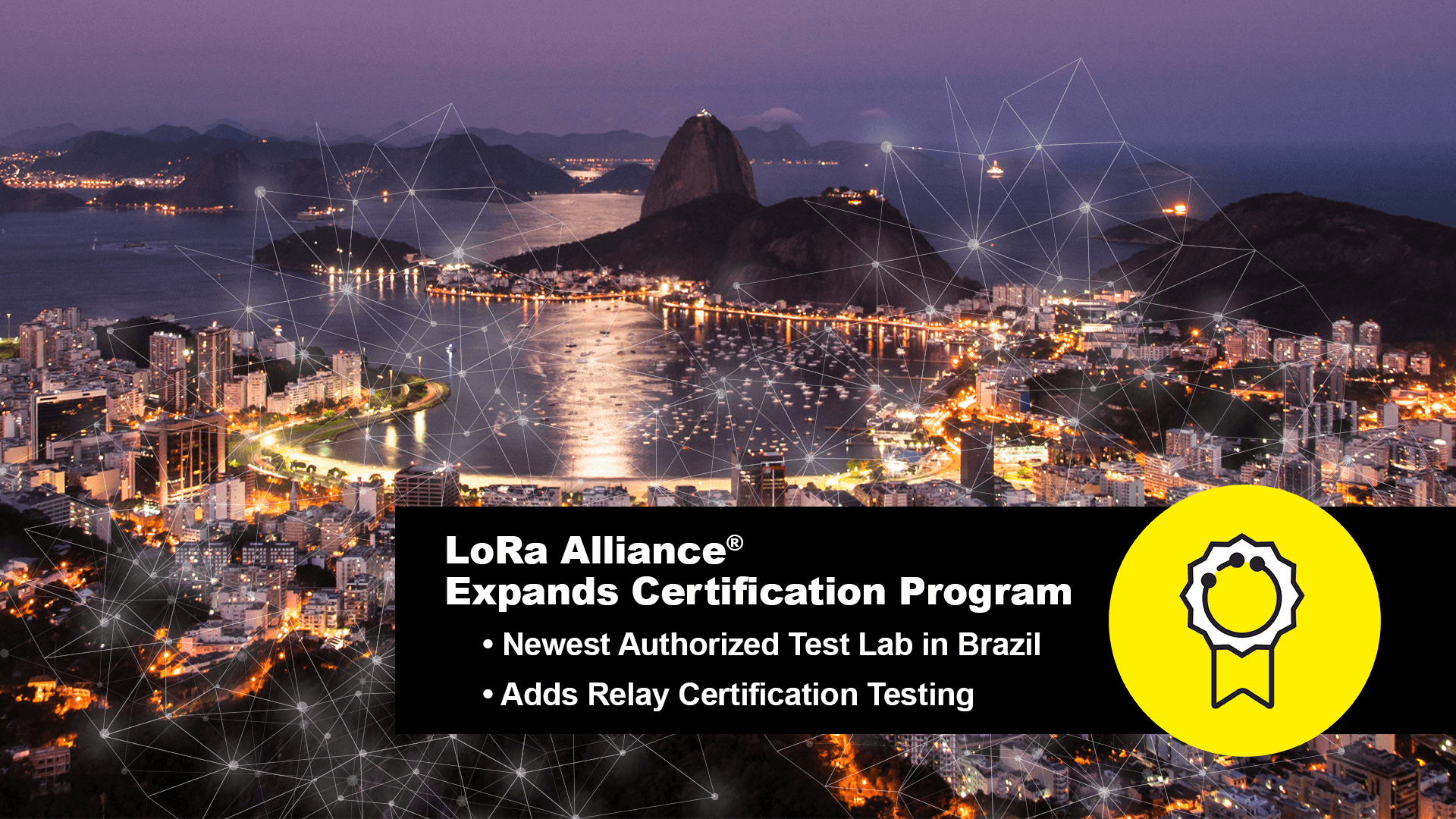 LoRa Alliance Expands Certification Program in Brazil
