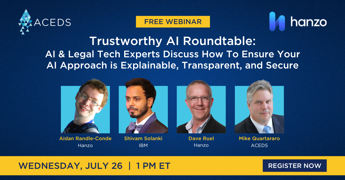 Hanzo & ACEDS present the educational webinar, Trustworthy AI Roundtable