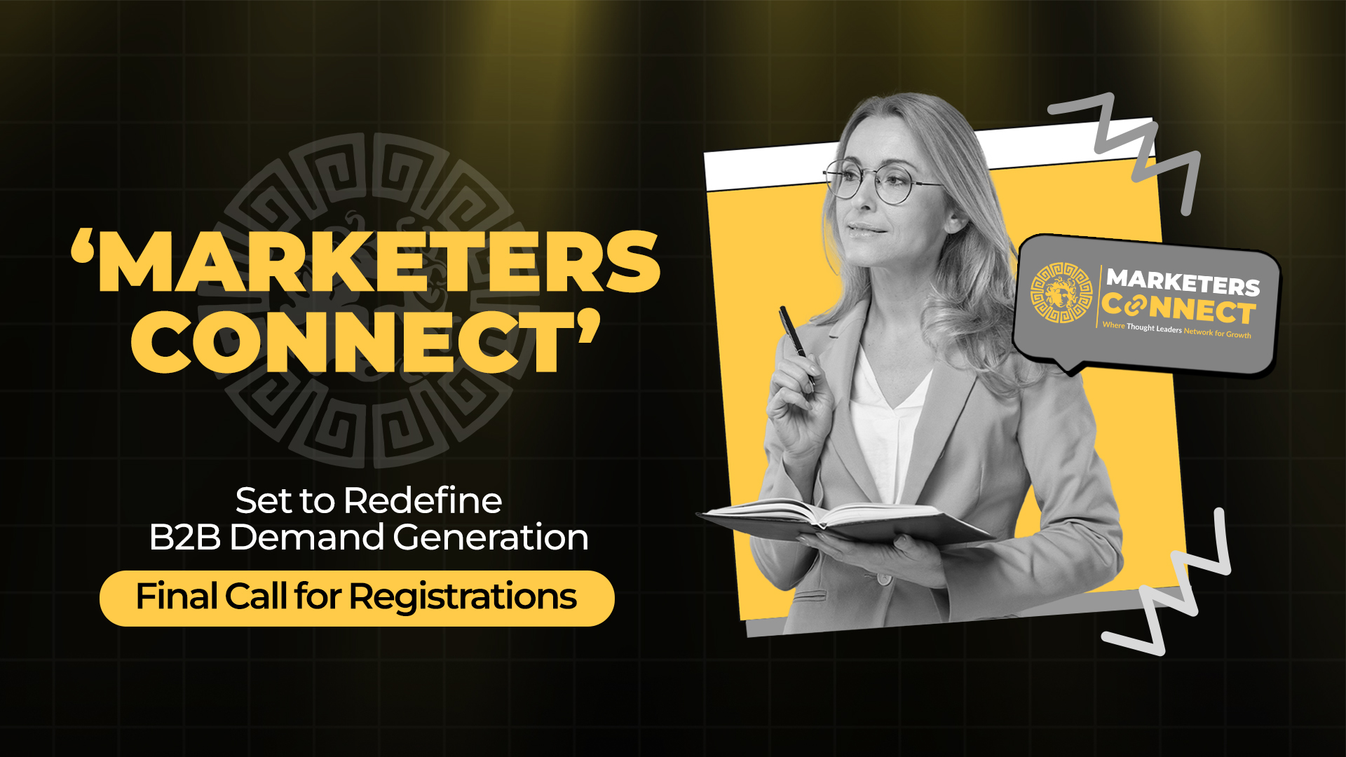 ‘Marketers Connect’ Set to Redefine B2B Demand Generation Final Call for Registrations
