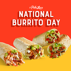 El Pollo Loco National Burrito Day 2024