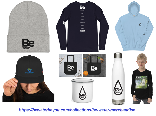 $INKW - Be Water Merchandise Page