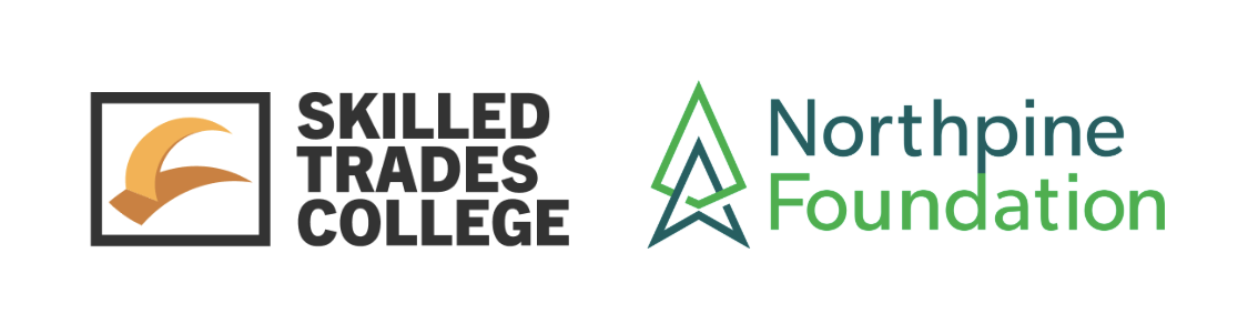Skilled Trades College and Northpine Foundation Joint Effort to Create Career Pathways for Individuals Impacted by the Justice System