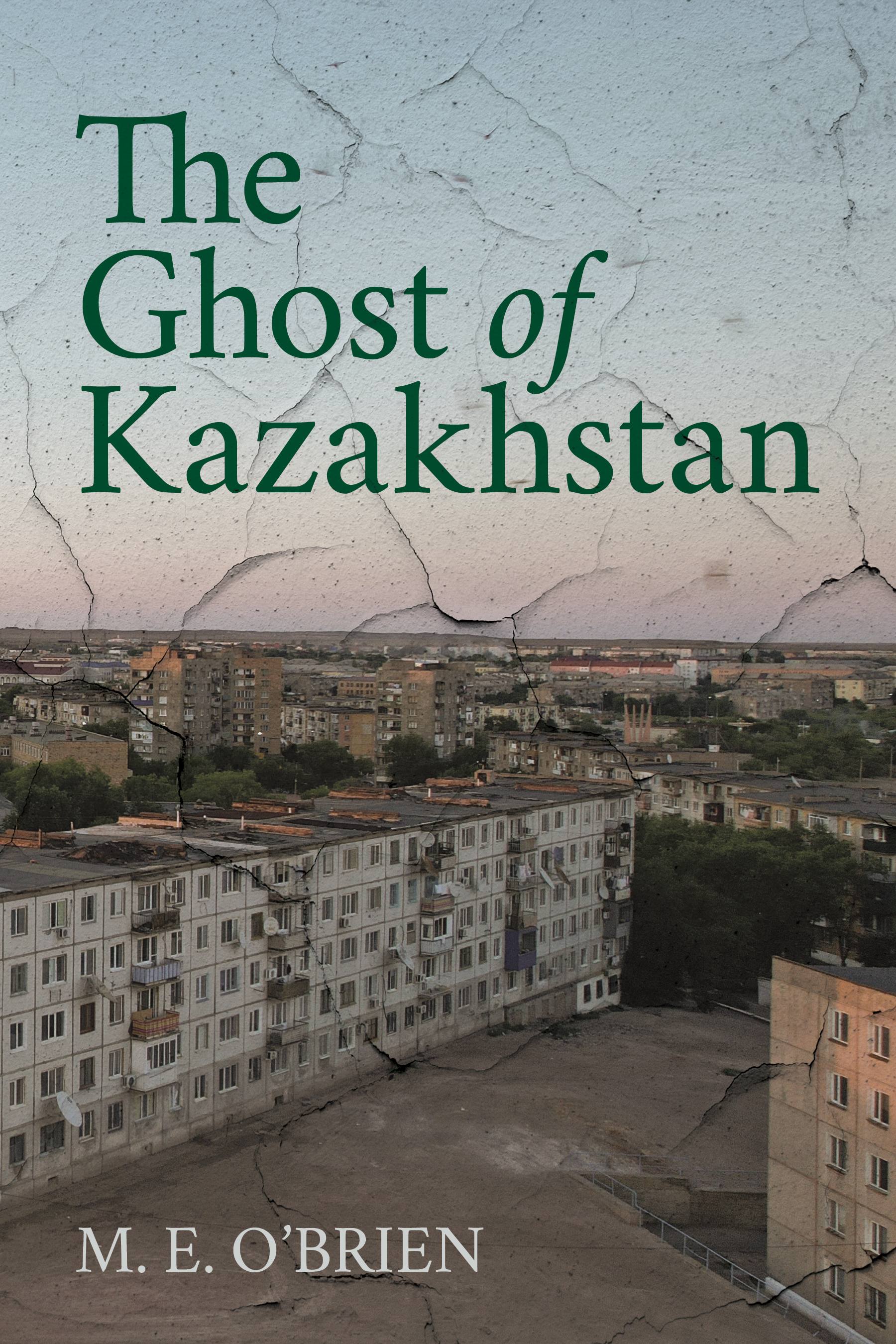 Palmetto Publishing Releases M. E. O'Brien's Espionage Thriller Set in Post-Soviet Kazakhstan