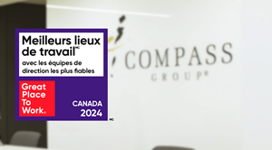 Le Groupe Compass Canada nommé des Meilleurs lieux de travail en 2024 avec les équipes de direction les plus fiables par Great Place to Work®
