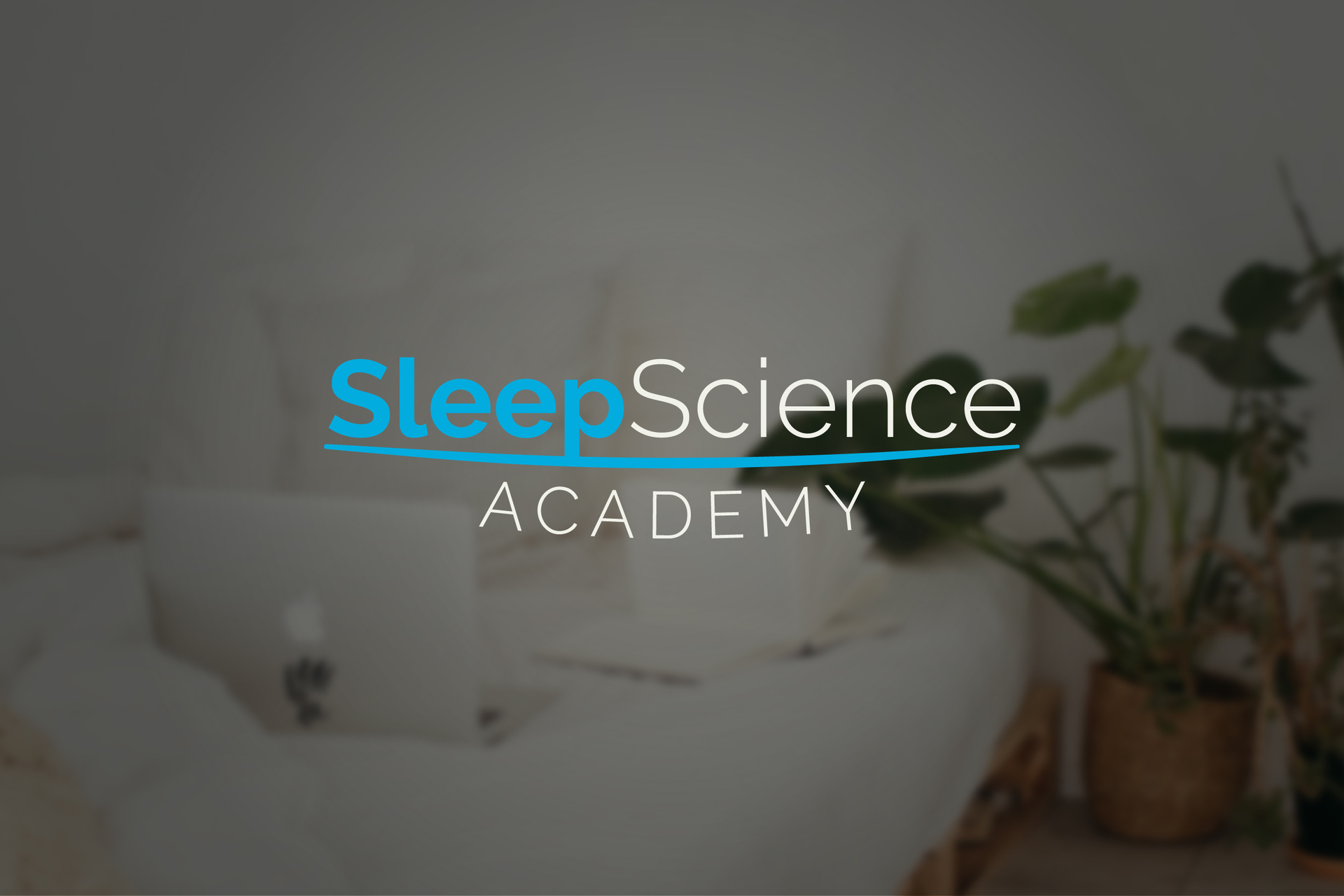 Sleep Science Academ