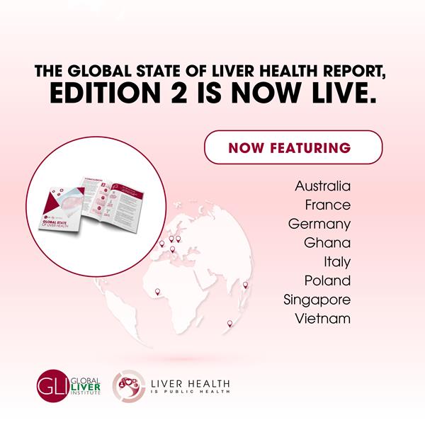Global State of Liver Health Report edition 2 is now live