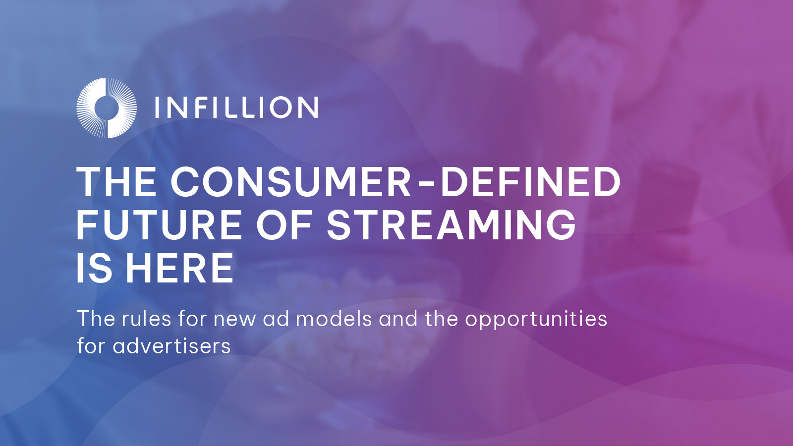 The Consumer-Defined Future Of Streaming Is Here