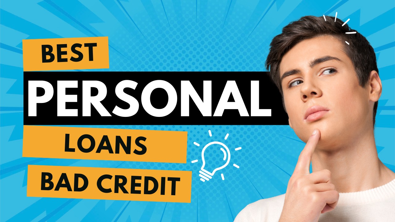 Best Personal Loans for Bad Credit