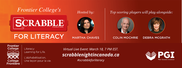 The 17th annual Scrabble for Literacy in support of Frontier College features celebrity players Colin Mochrie and Debra McGrath, with host award-winning comedian Martha Chaves.