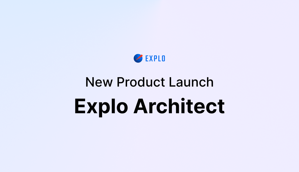 Explo Launches Architect, an Embedded Dashboard Solution for SaaS Applications