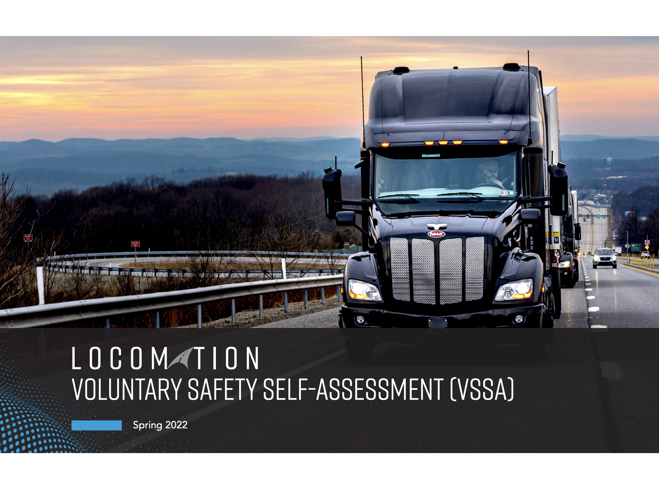 LOCOMATION TRANSMITS VOLUNTARY SAFETY SELF-ASSESSMENT  TO THE U.S. DEPARTMENT OF TRANSPORTATION