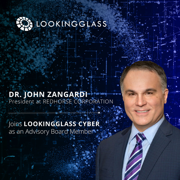 Former DHS, DOD executive Dr. John Zangardi Joins LookingGlass Advisory Board
